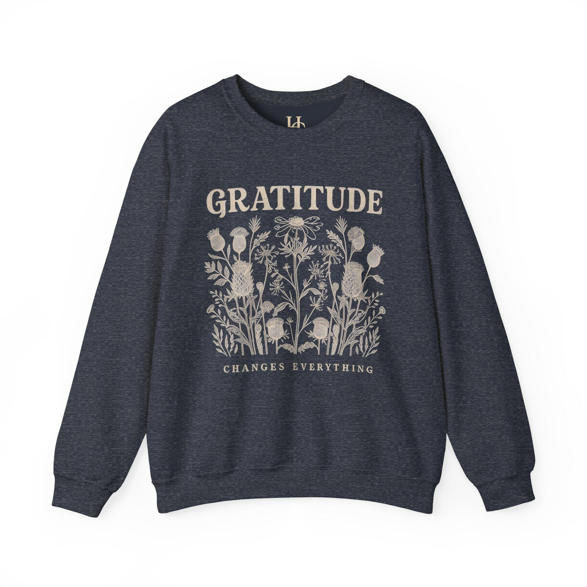 Gratitude Changes Everything Sweatshirt — Floral Inspirational Crewneck