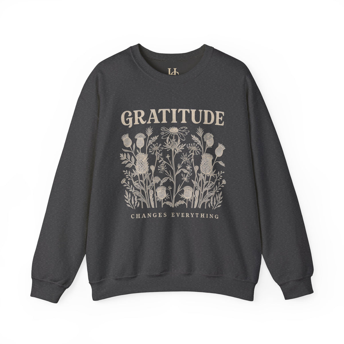Gratitude Changes Everything Sweatshirt — Floral Inspirational Crewneck