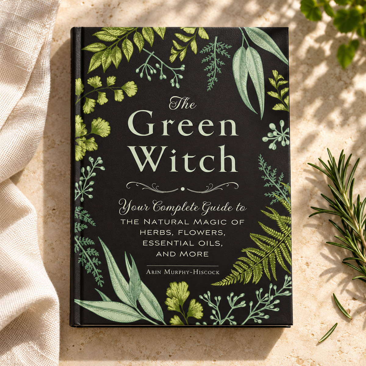 The Green Witch by Arin Murphy-Hiscock — styled product photograph
