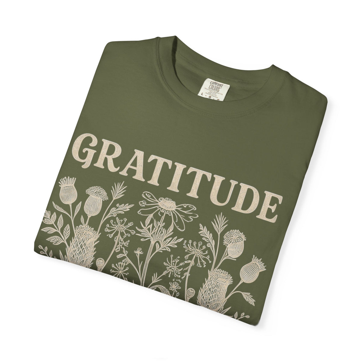 Gratitude Changes Everything Garment-Dyed  Floral Tee